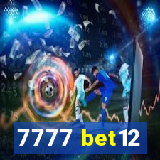 7777 bet12